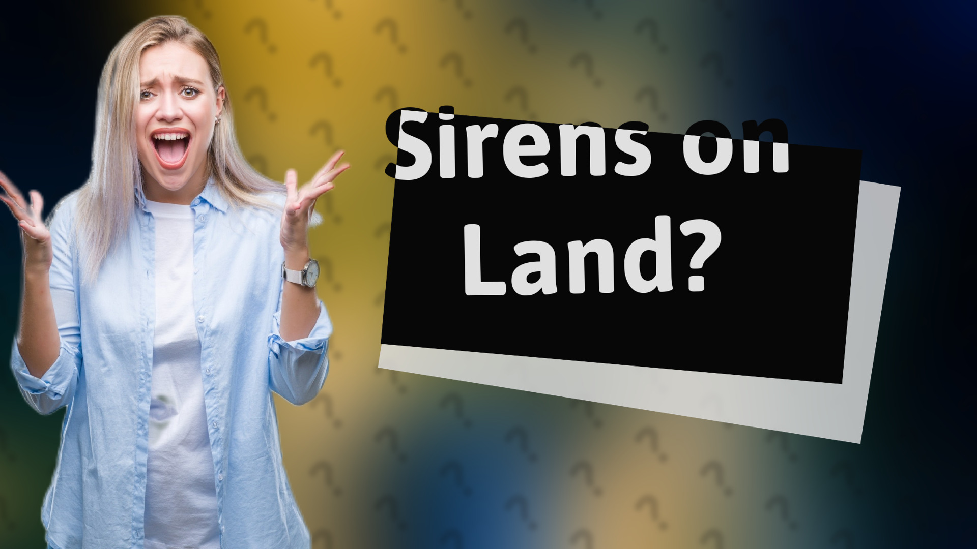 Sirens on Land?