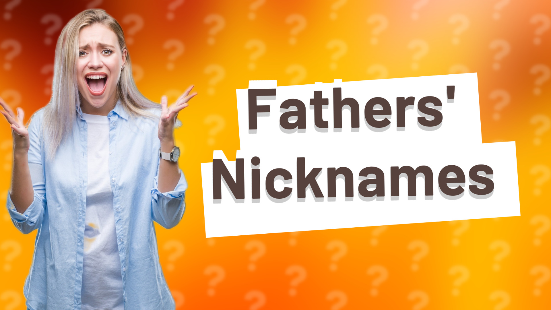 Fathers' Nicknames