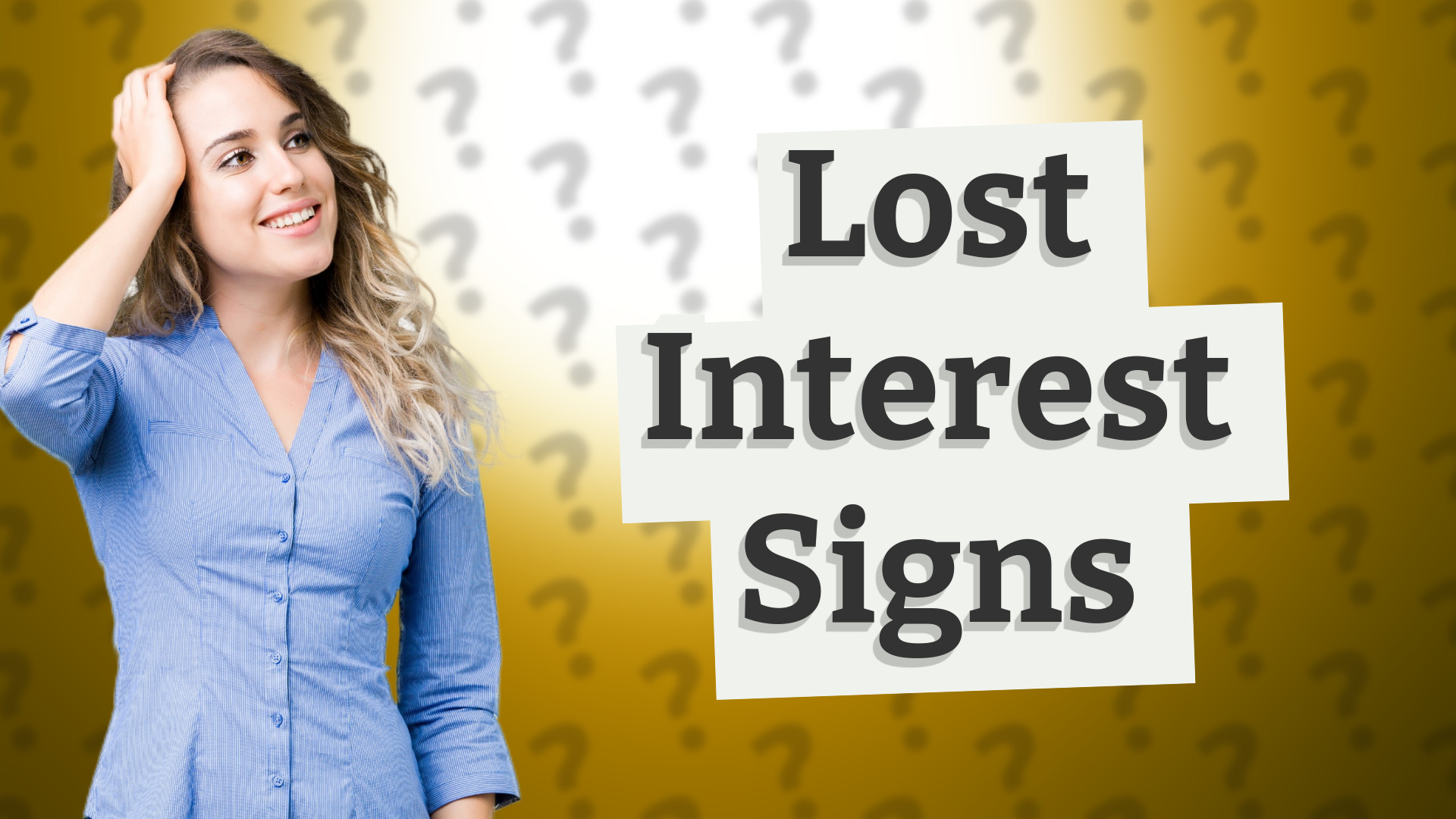 Lost Interest Signs