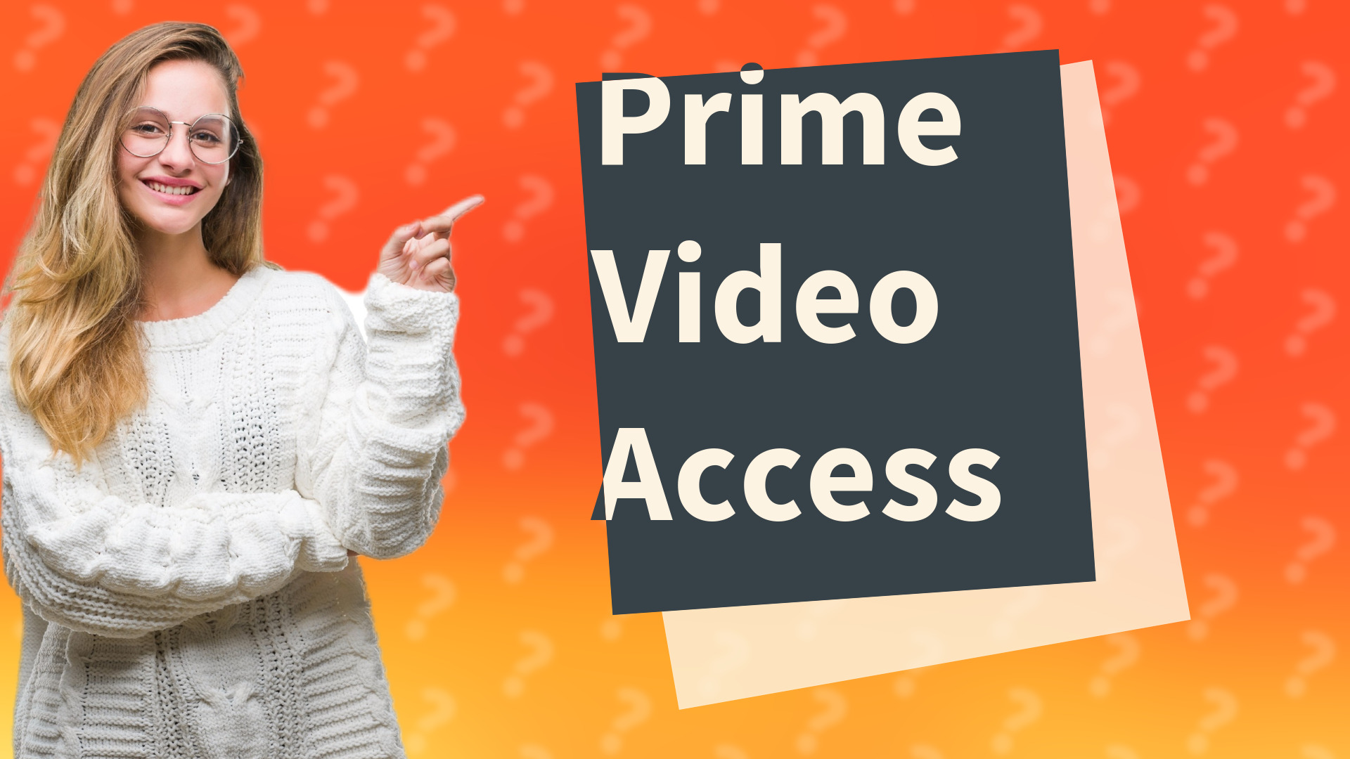 Prime Video Access