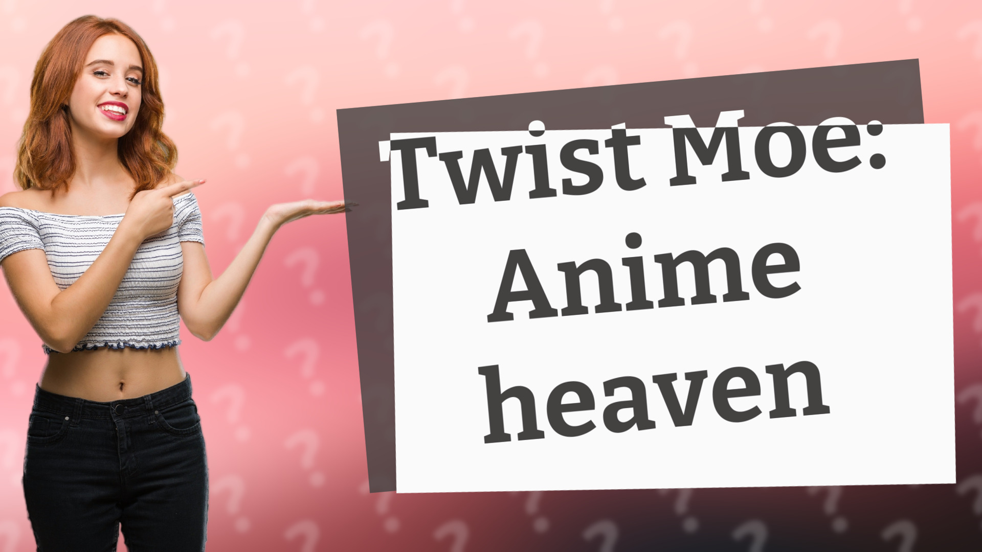 Twist Moe: Anime heaven