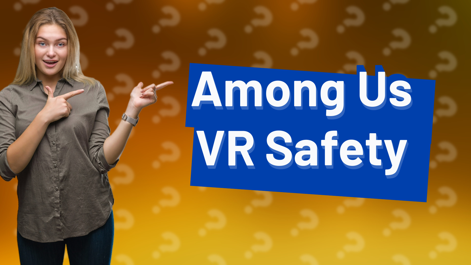 Among Us VR Safety