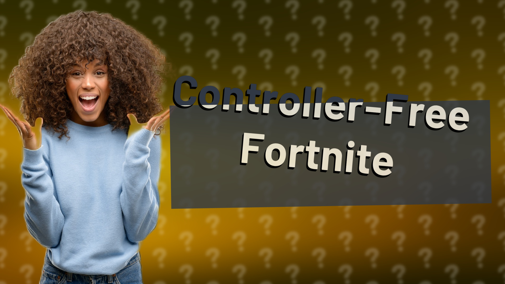 Controller-Free Fortnite
