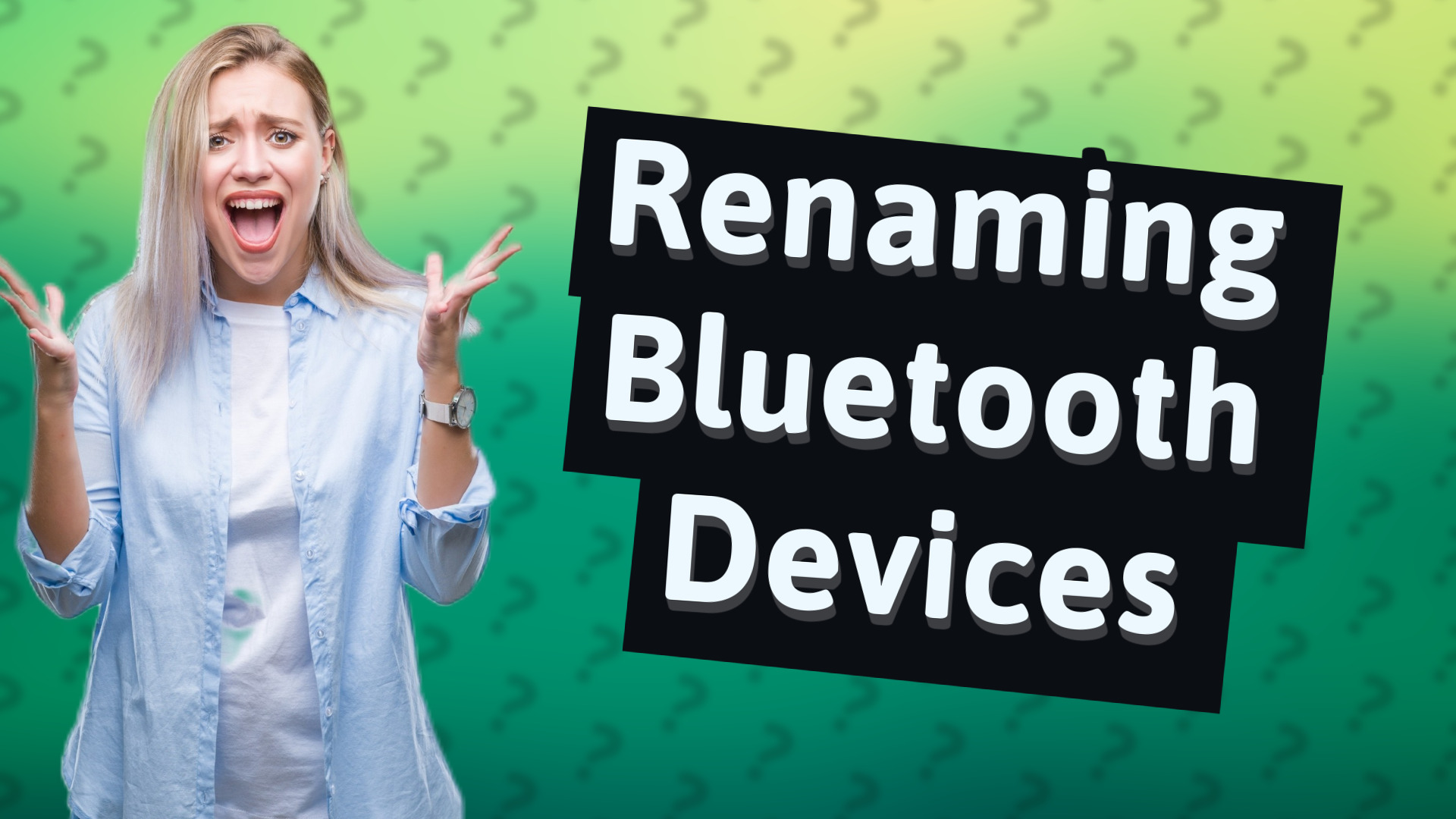 Renaming Bluetooth Devices
