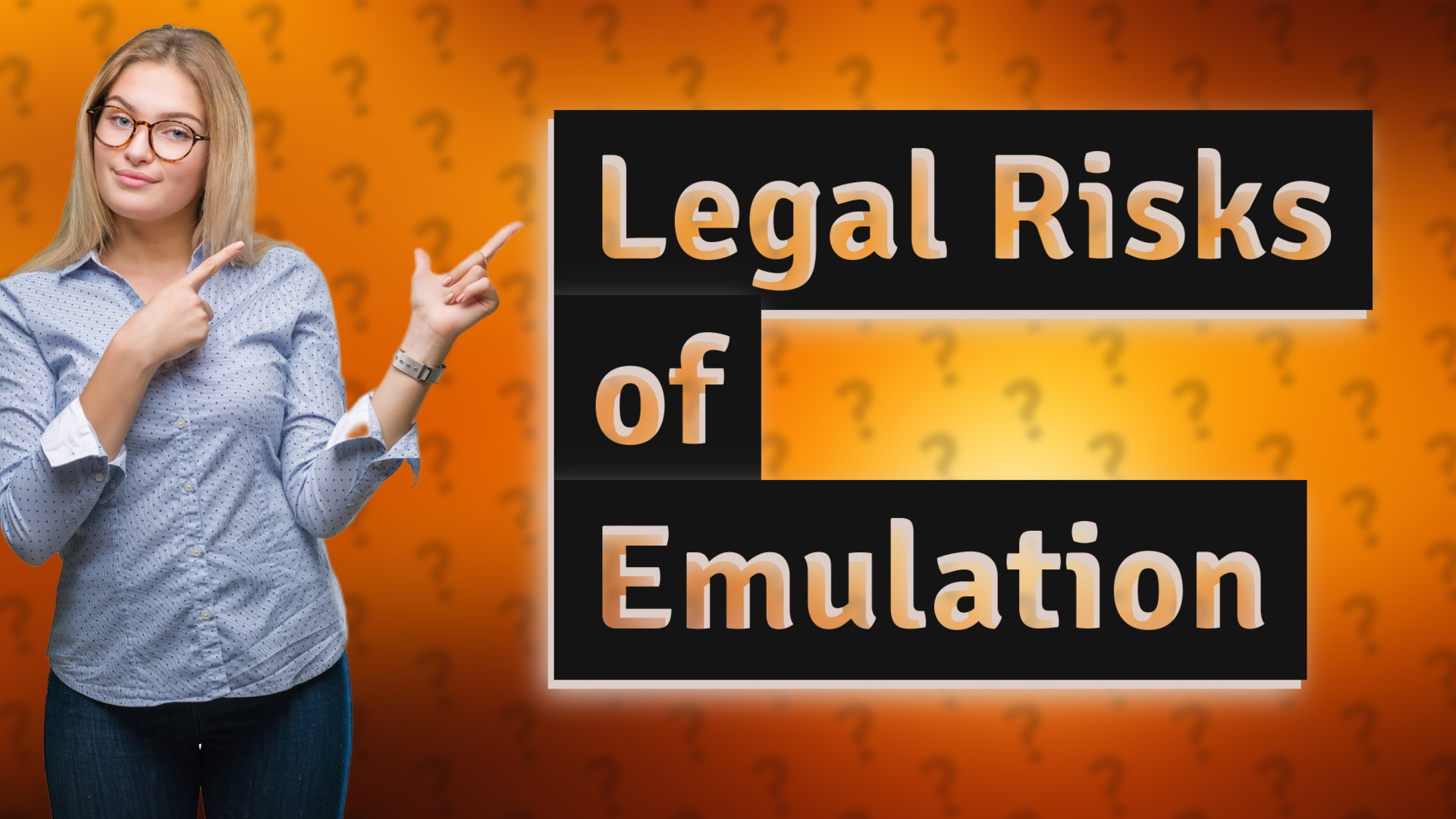 Legal Risks of Emulation