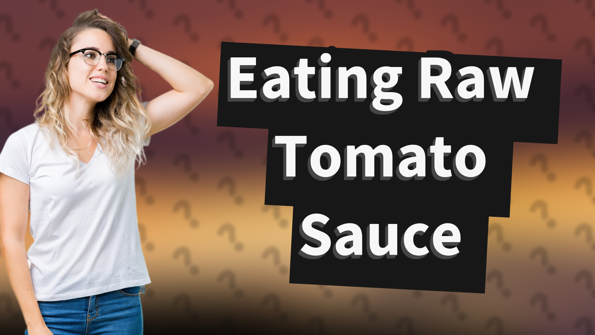 Eating Raw Tomato Sauce