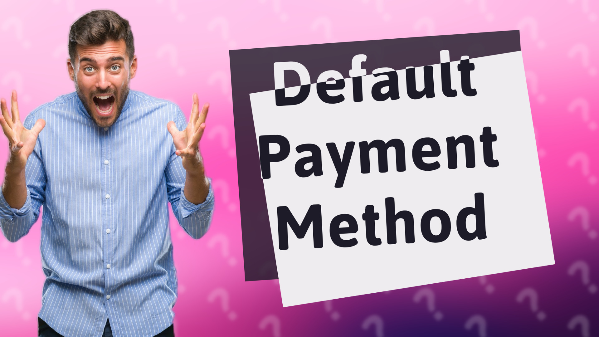 Default Payment Method