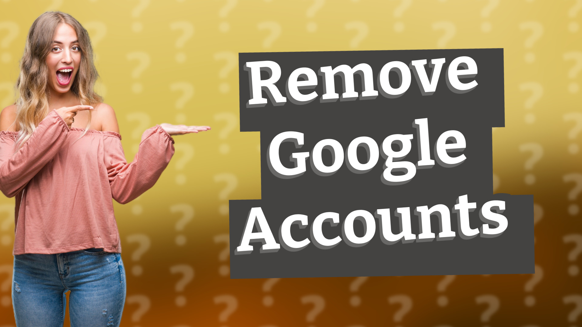 Remove Google Accounts
