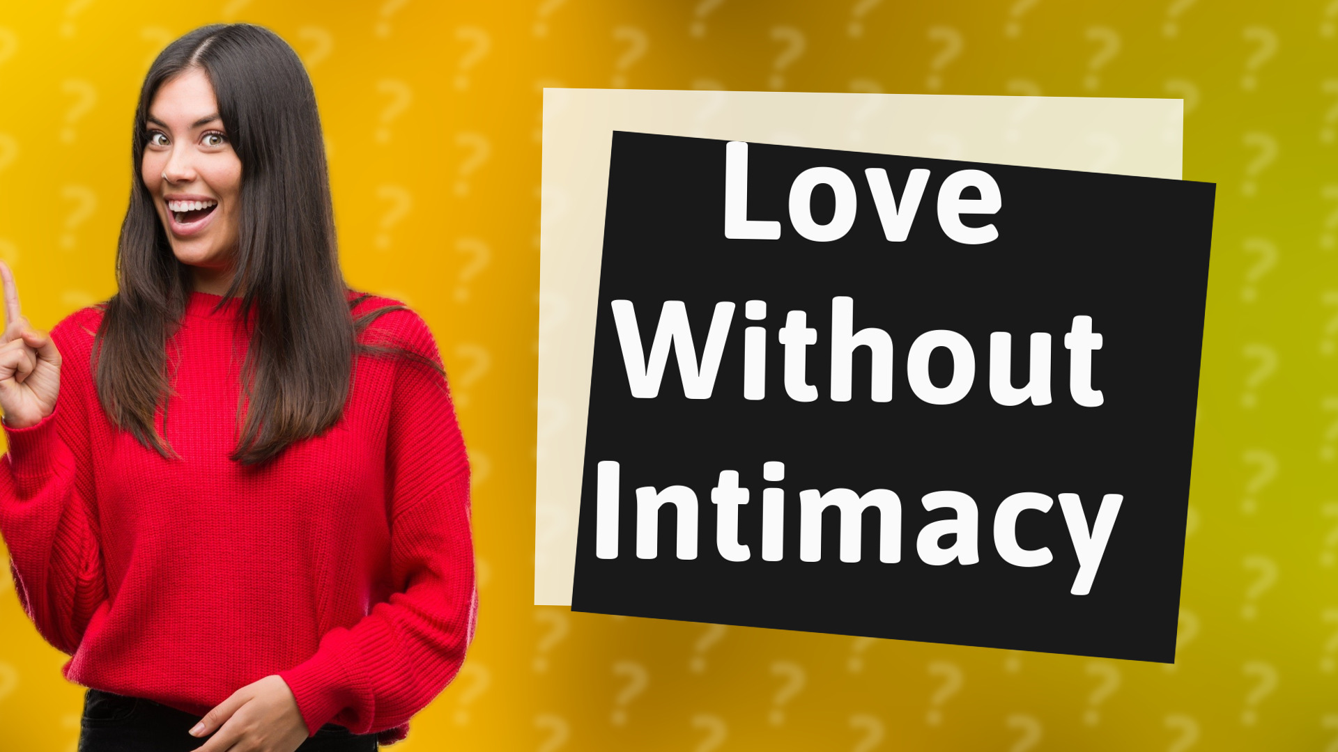 Love Without Intimacy