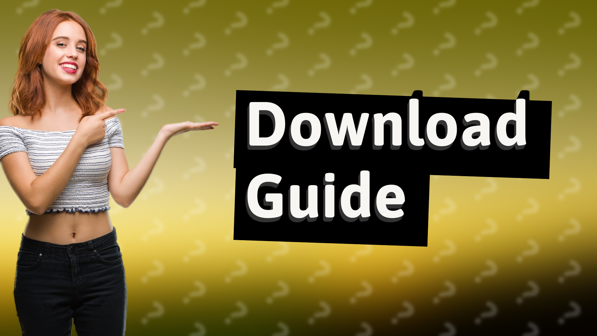 Download Guide