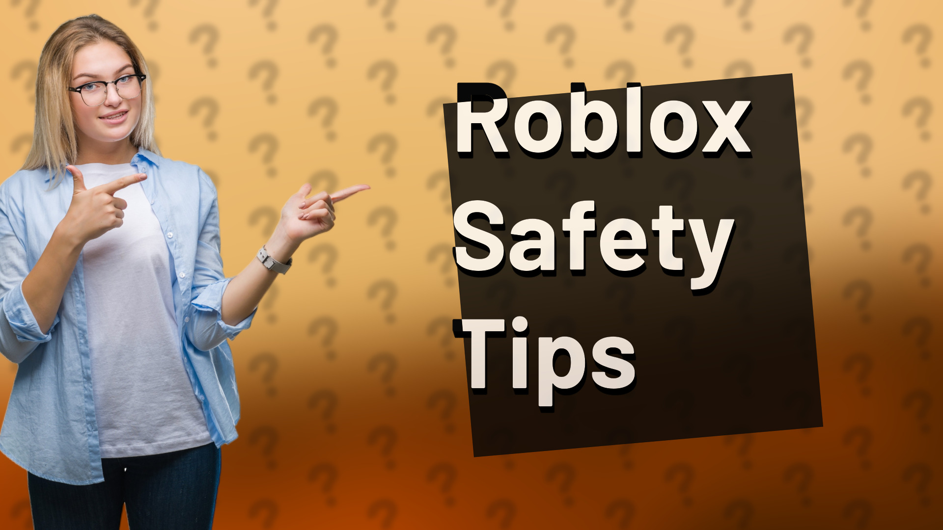 Roblox Safety Tips