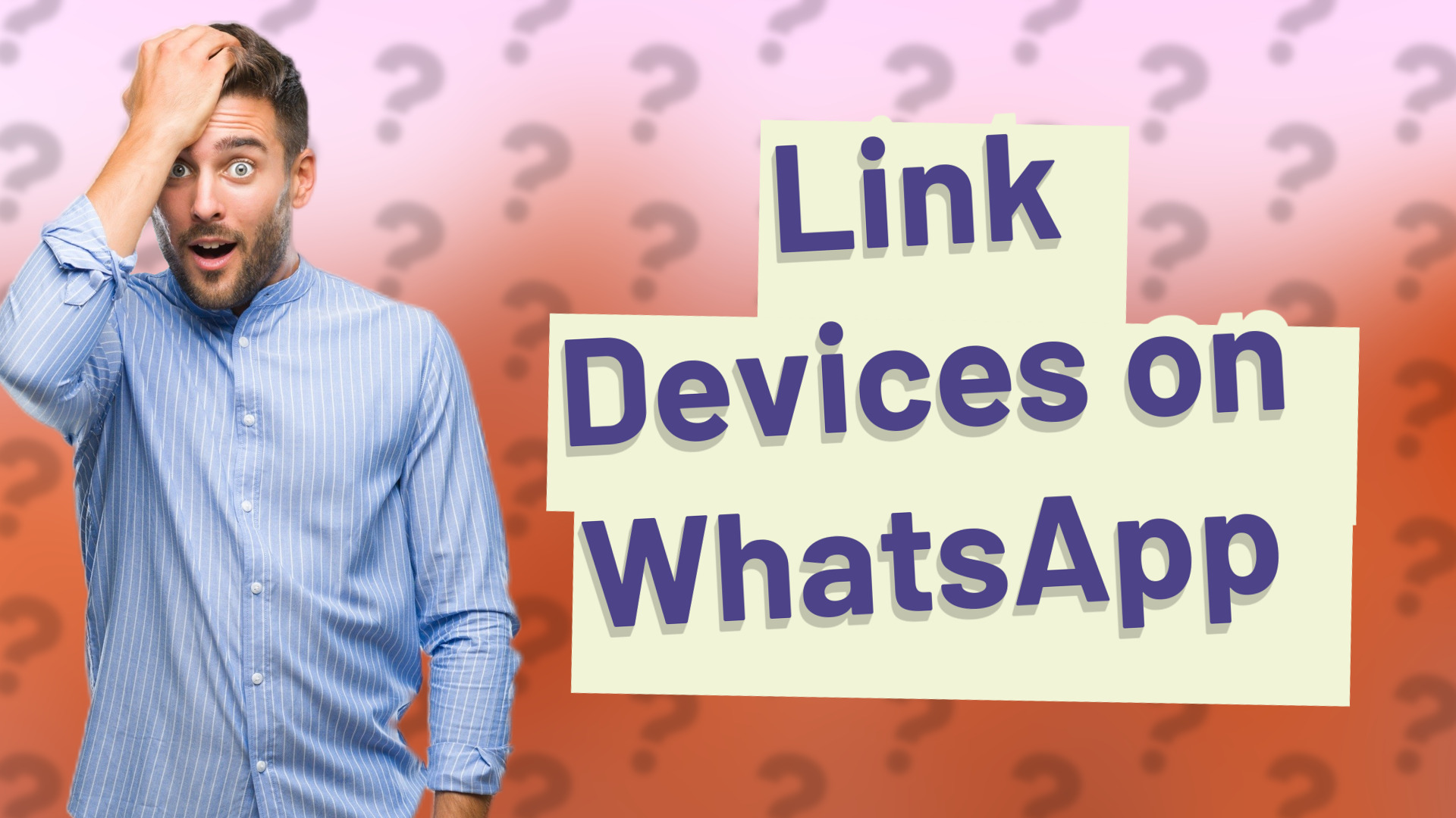 Link Devices on WhatsApp