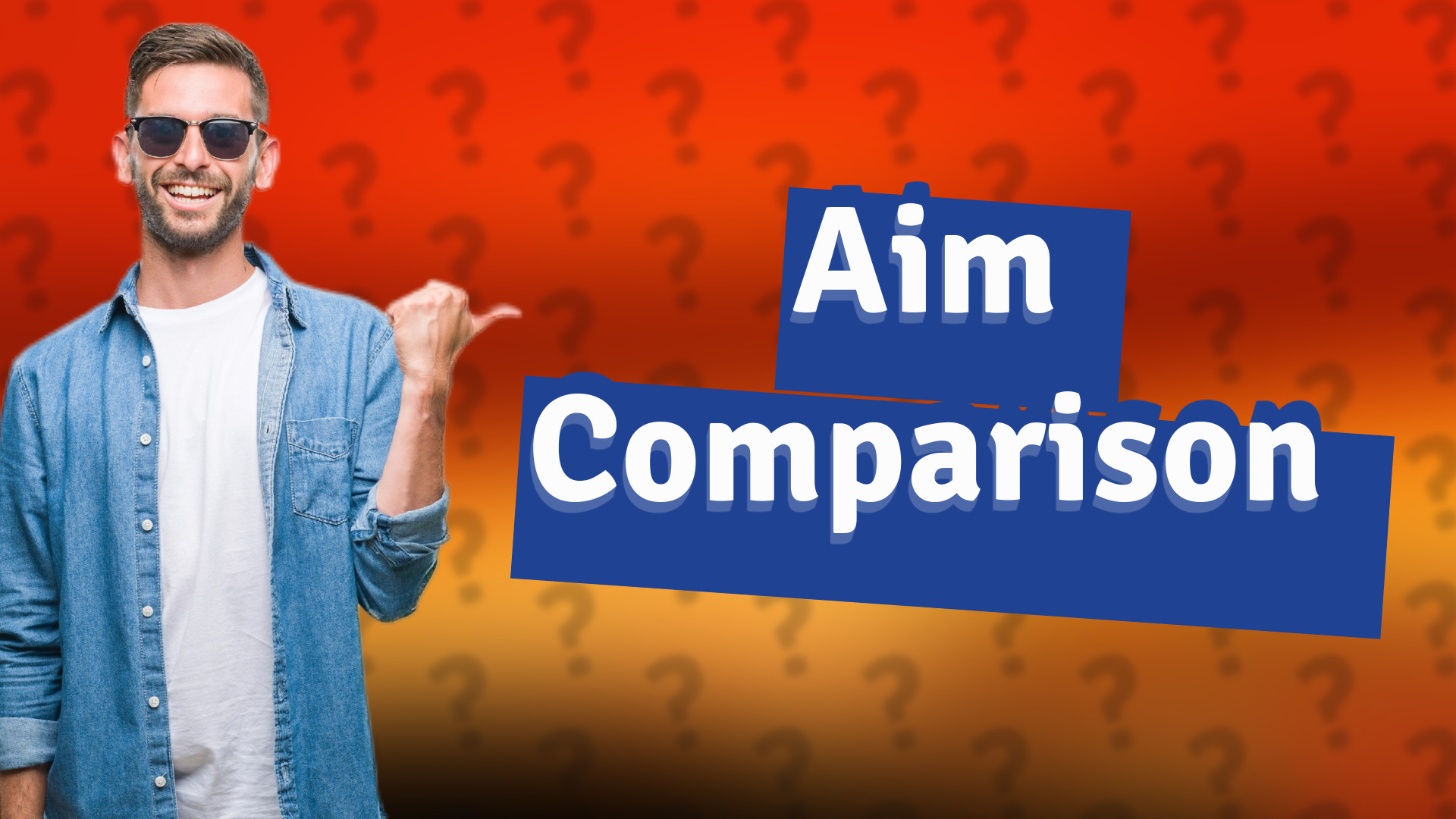 Aim Comparison