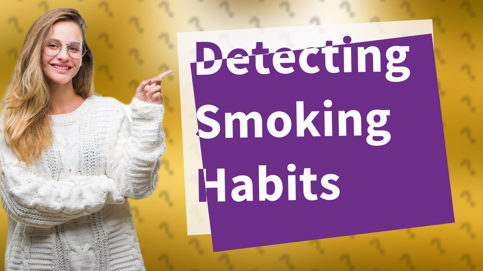 Detecting Smoking Habits