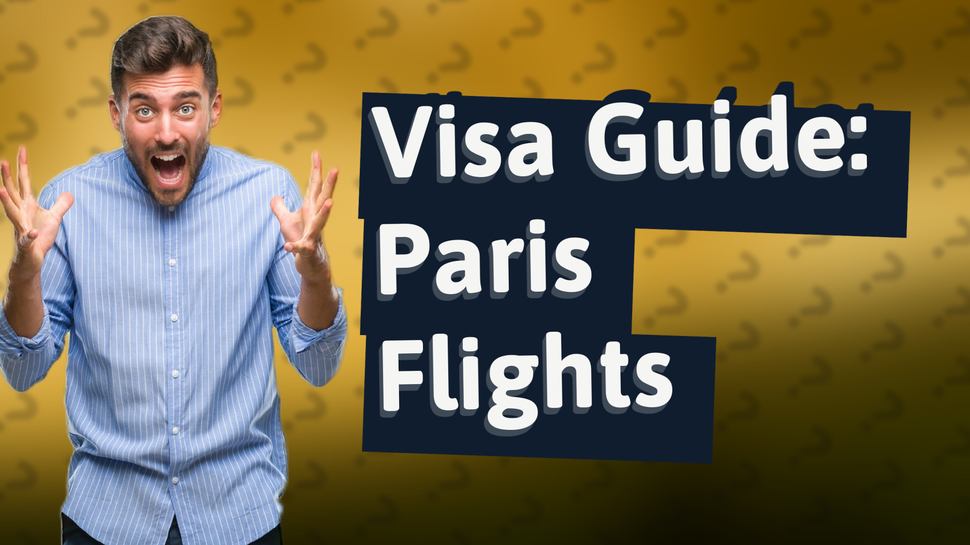 Visa Guide: Paris Flights