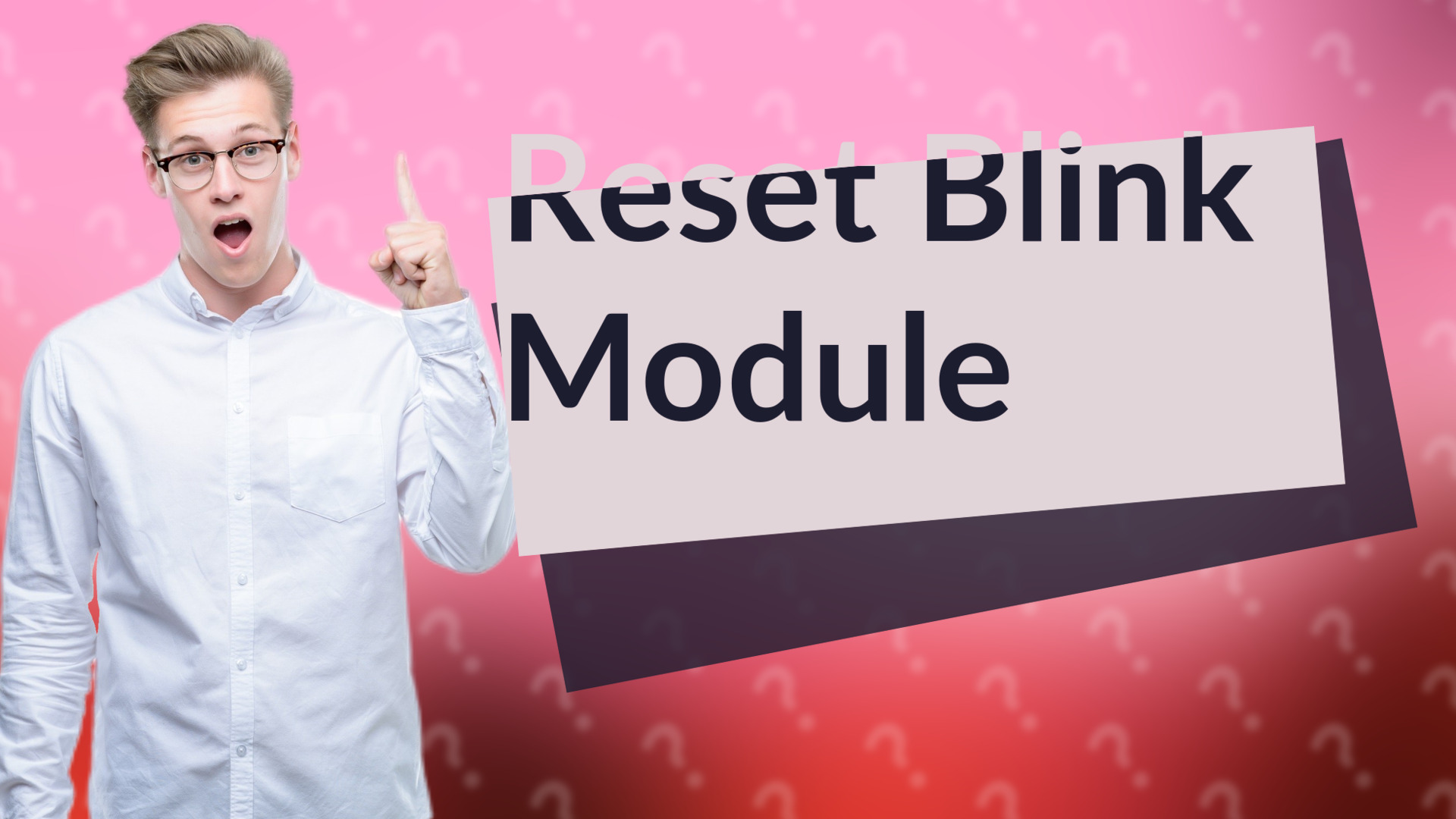 Reset Blink Module