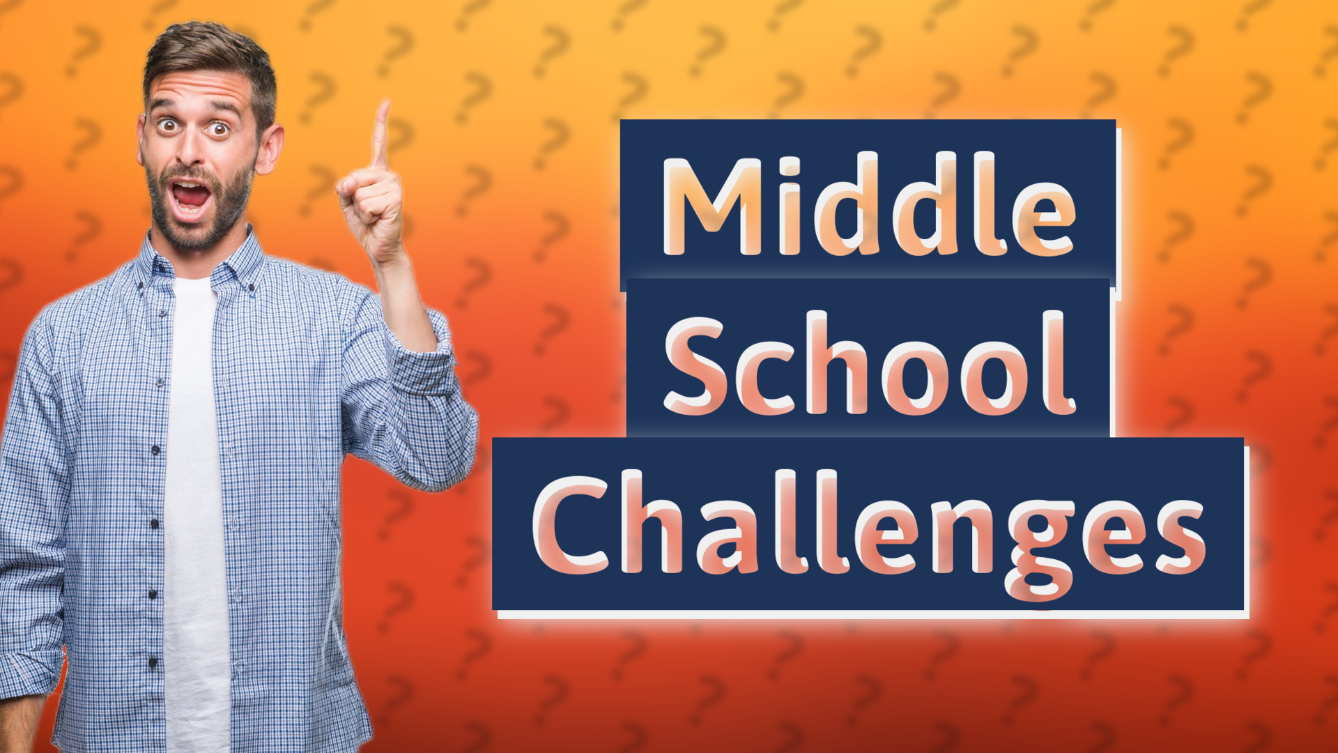 Middle School Challenges
