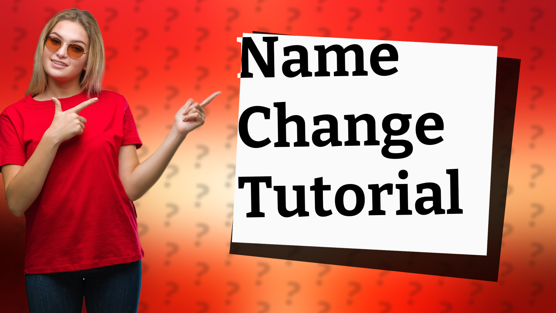 Name Change Tutorial