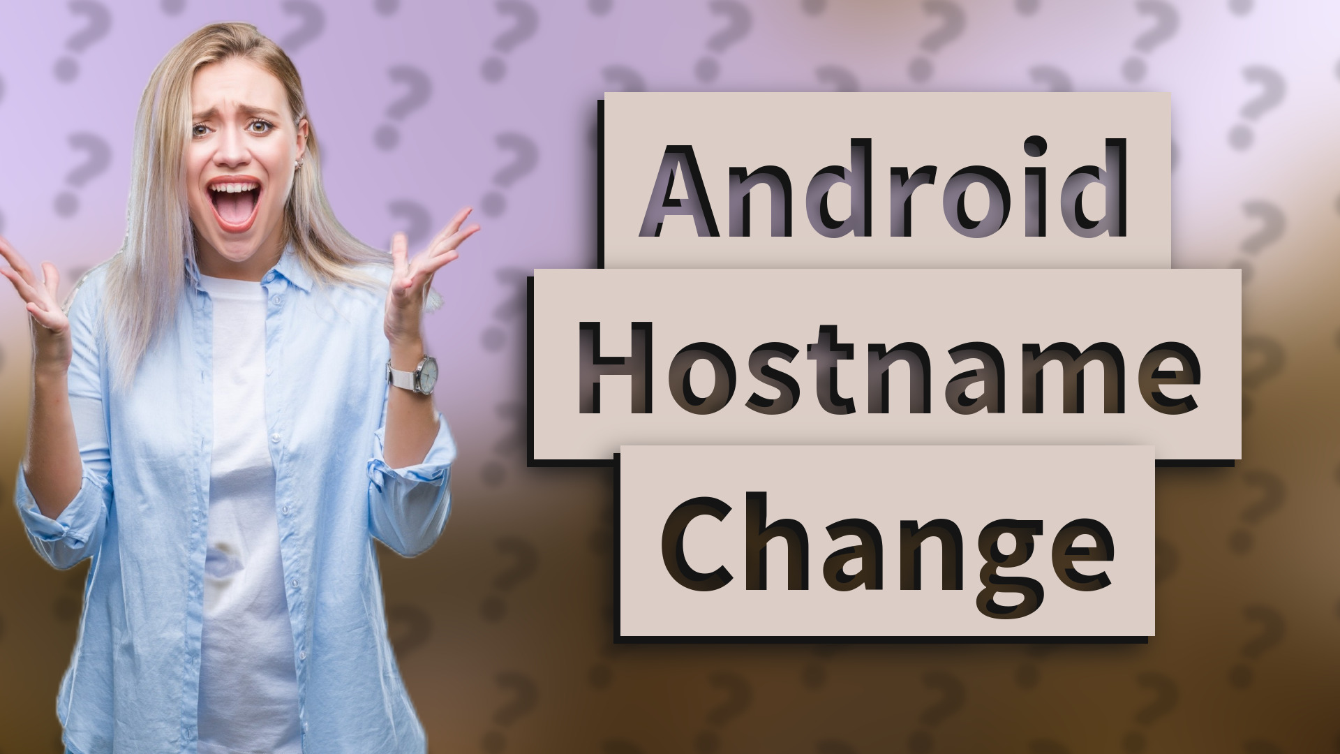 Android Hostname Change