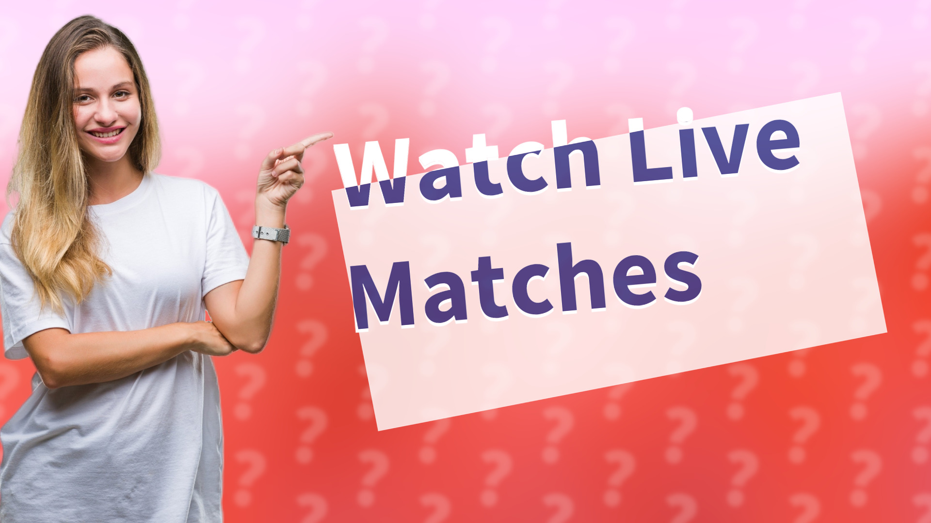Watch Live Matches