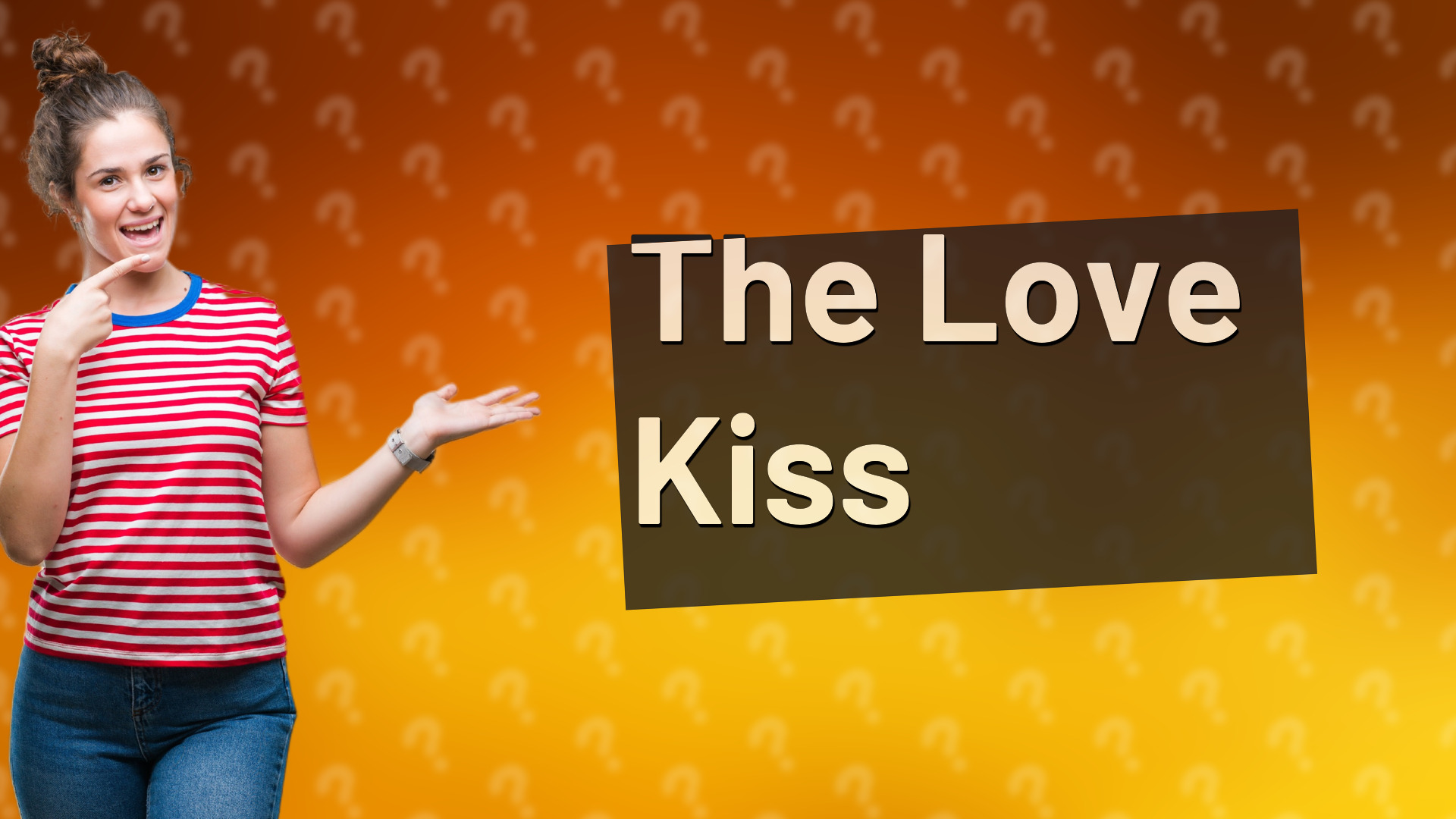 The Love Kiss