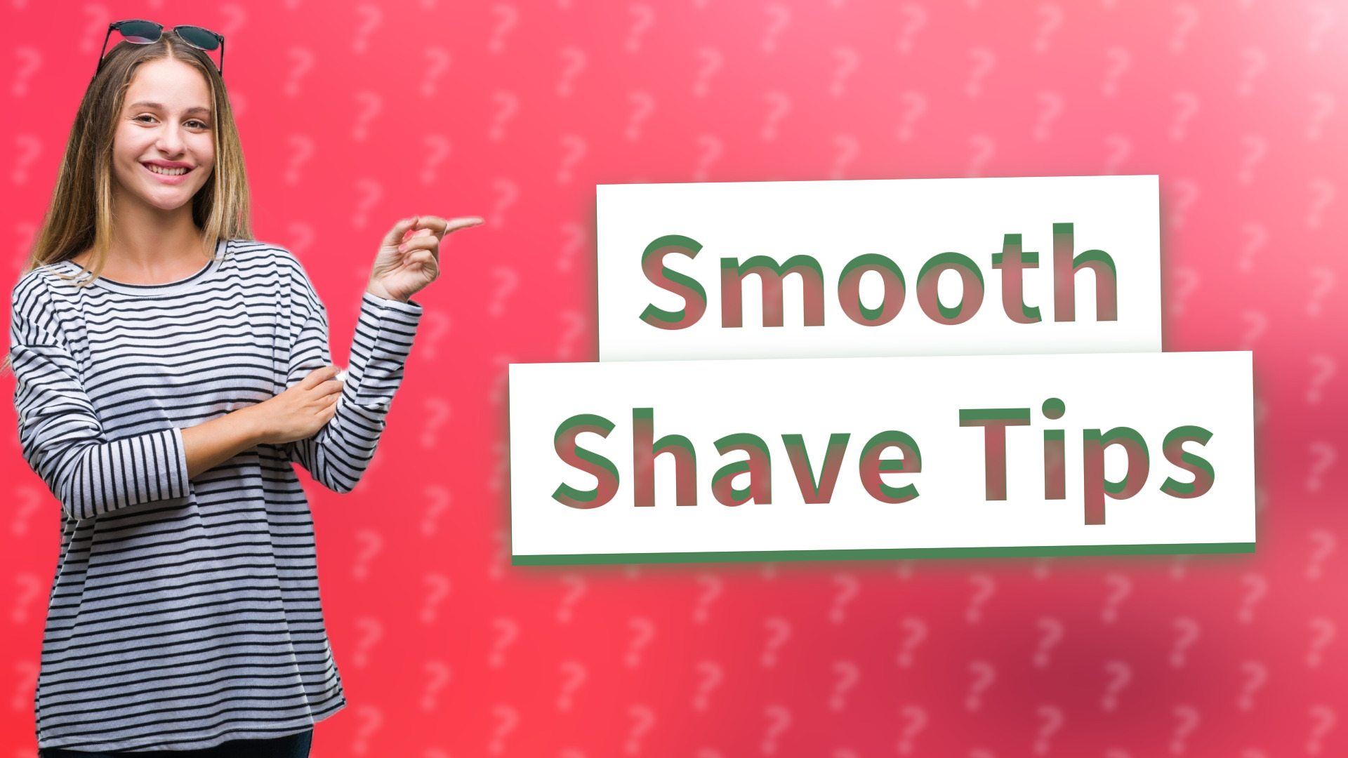 Smooth Shave Tips