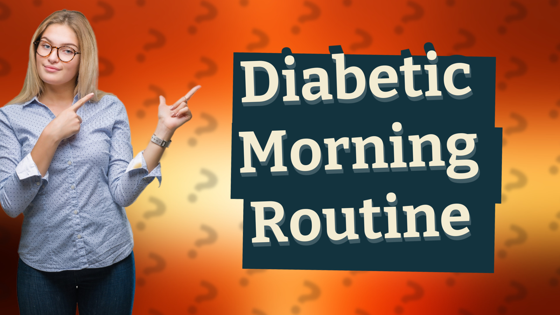 Diabetic Morning Routine