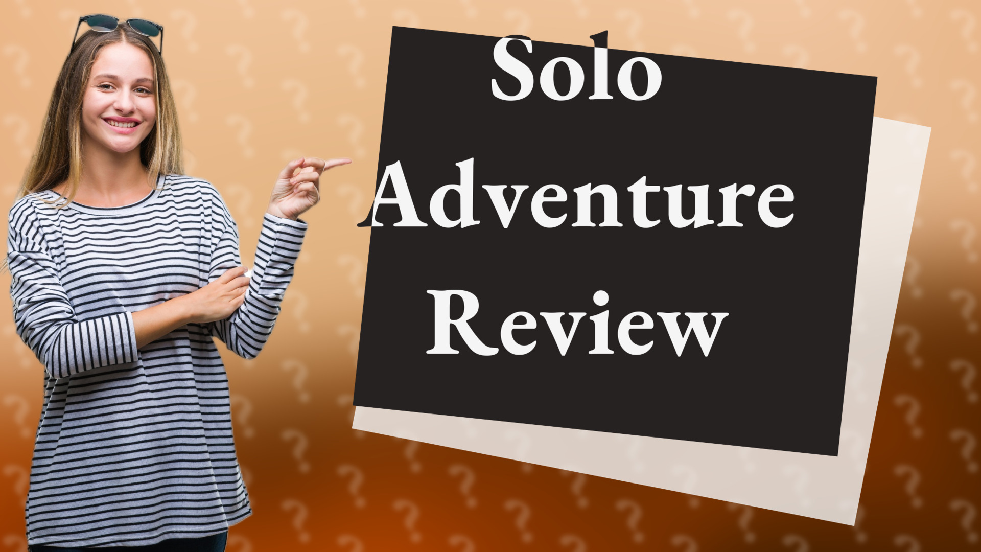 Solo Adventure Review