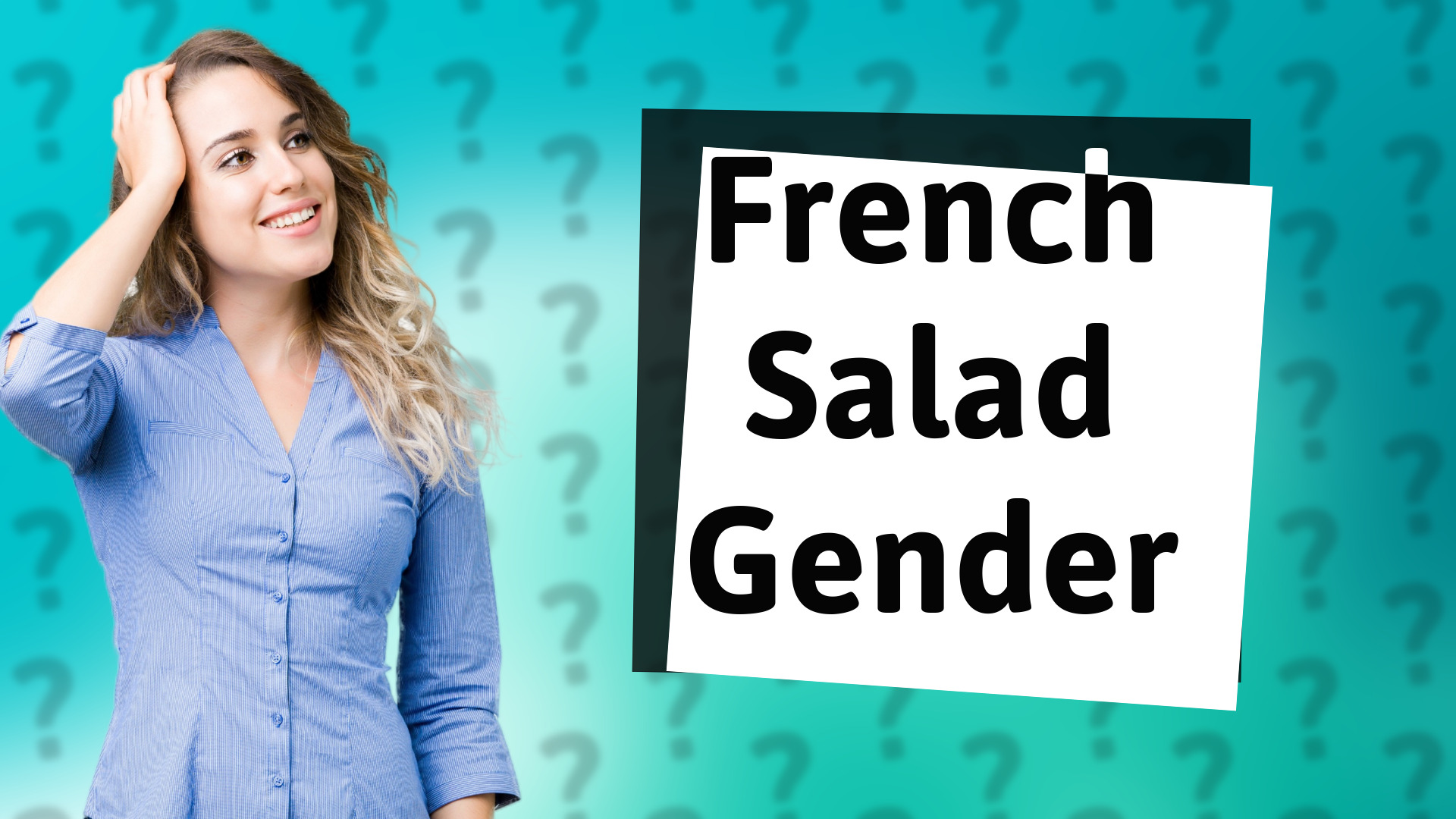 French Salad Gender