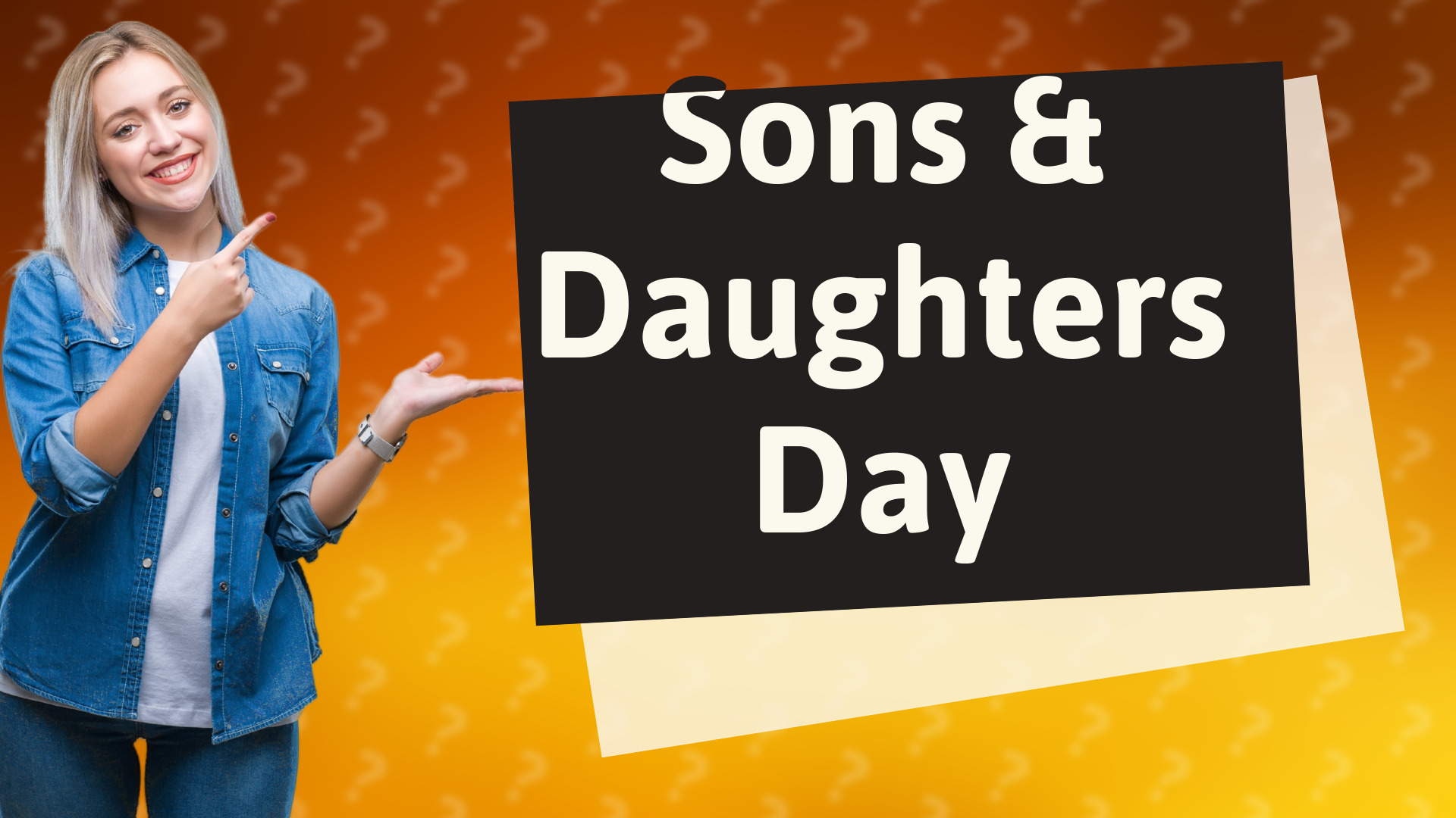 Sons & Daughters Day