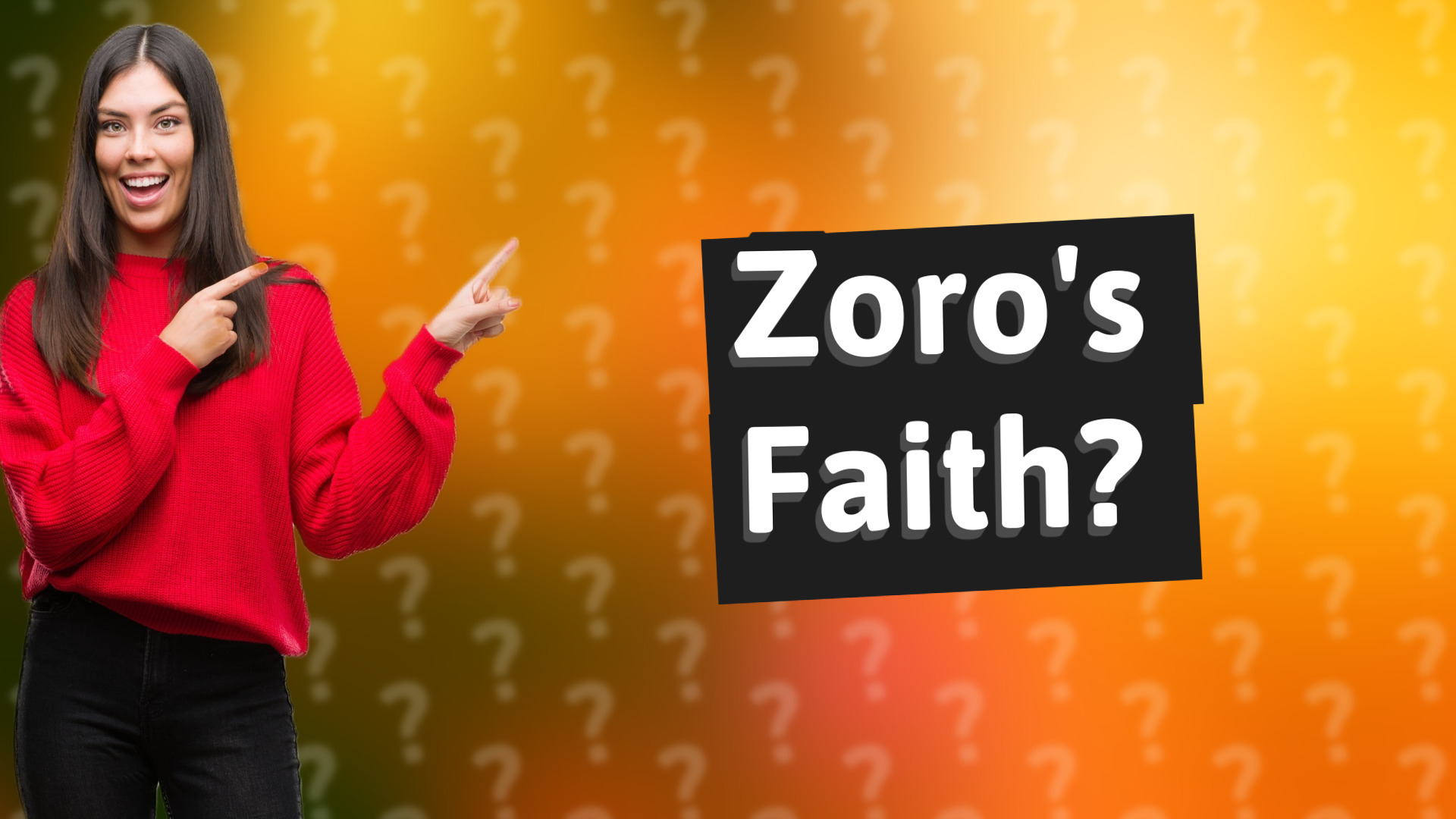 Zoro's Faith?