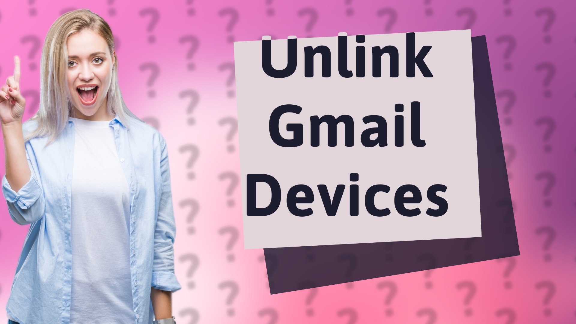 Unlink Gmail Devices
