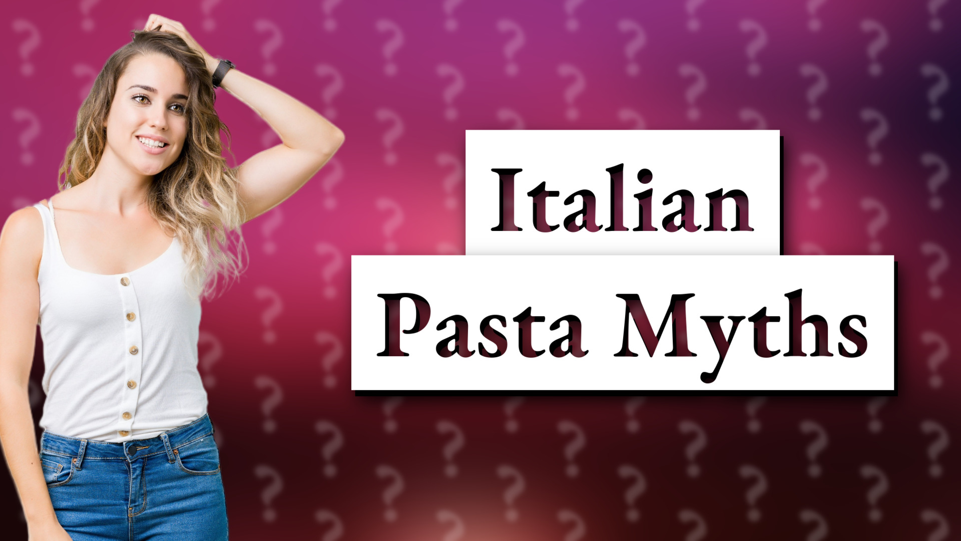Italian Pasta Myths