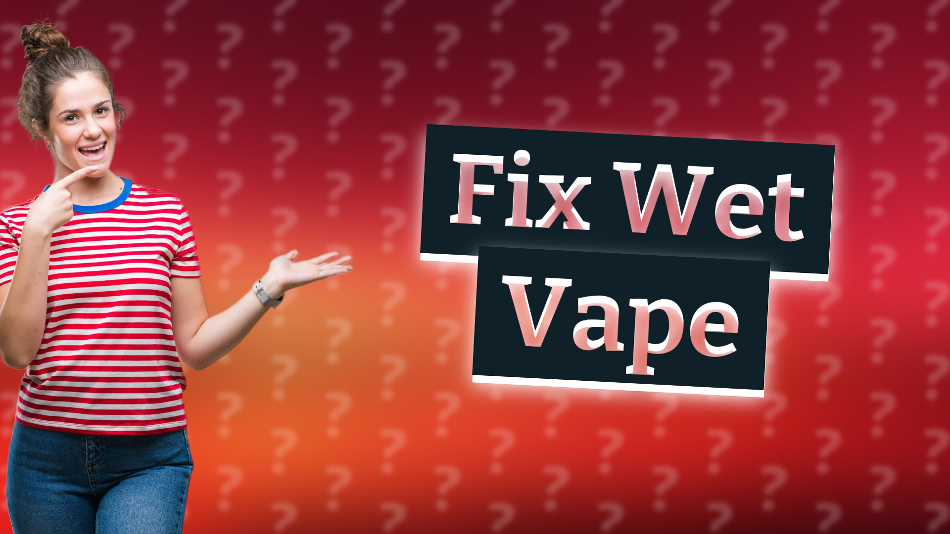 Fix Wet Vape