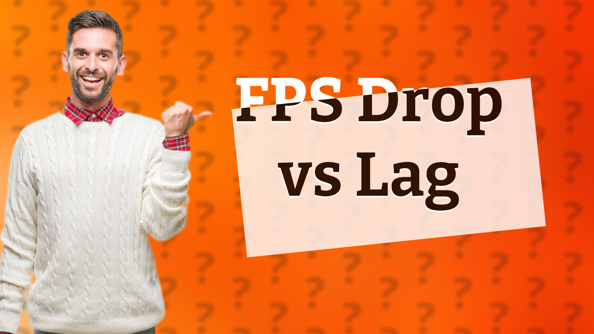 FPS Drop vs Lag