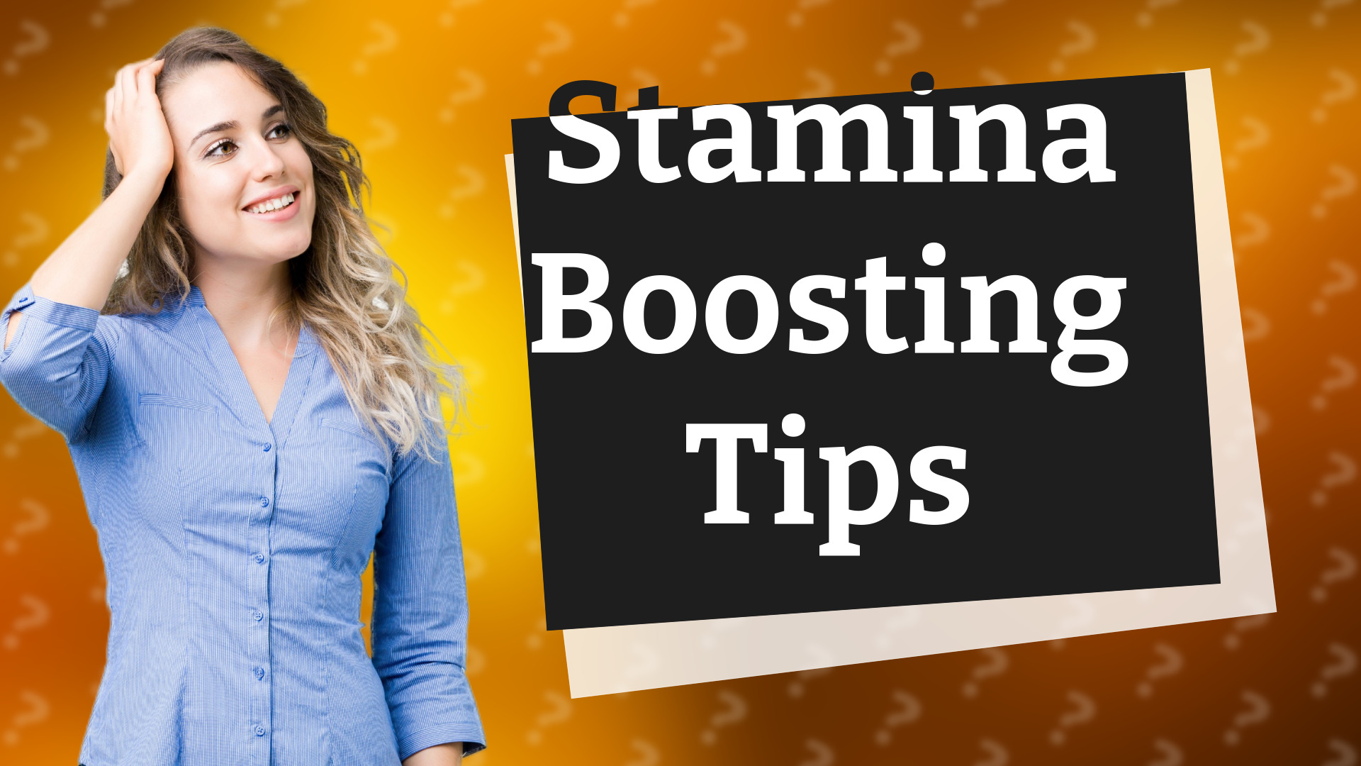 Stamina Boosting Tips