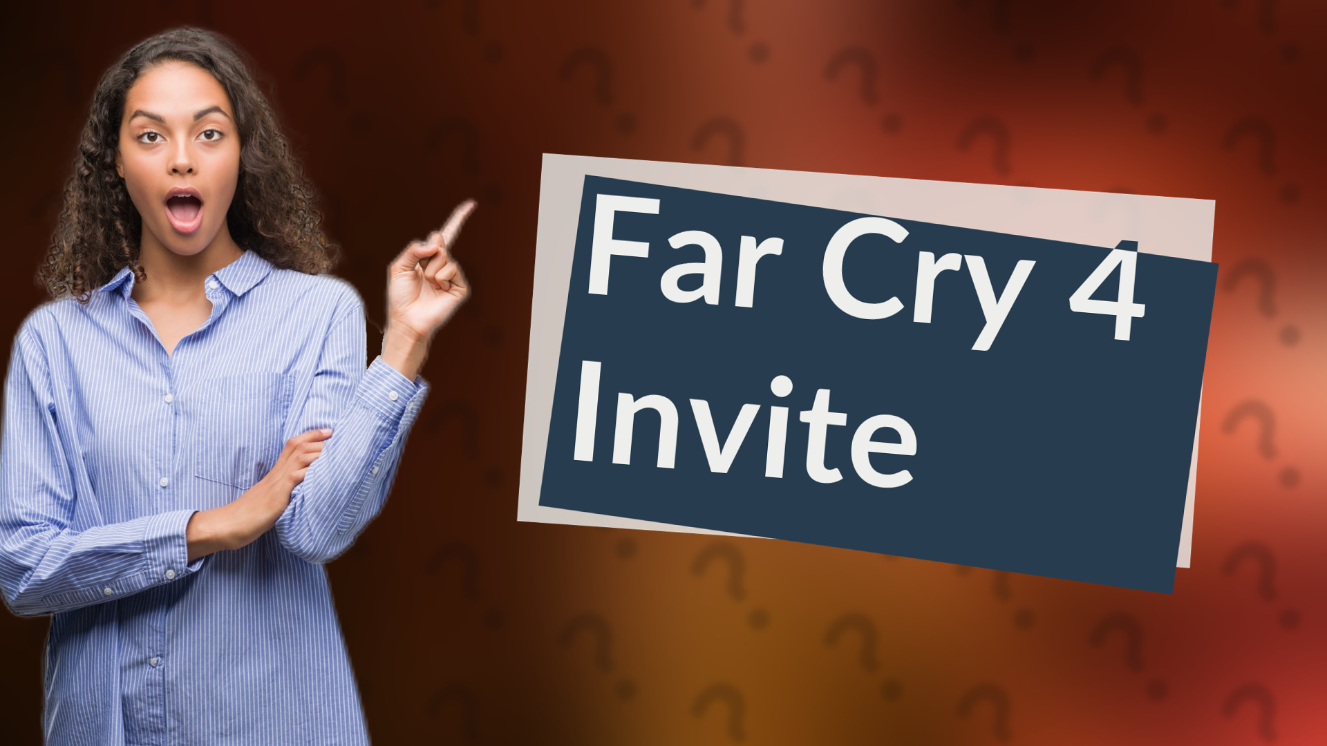 Far Cry 4 Invite