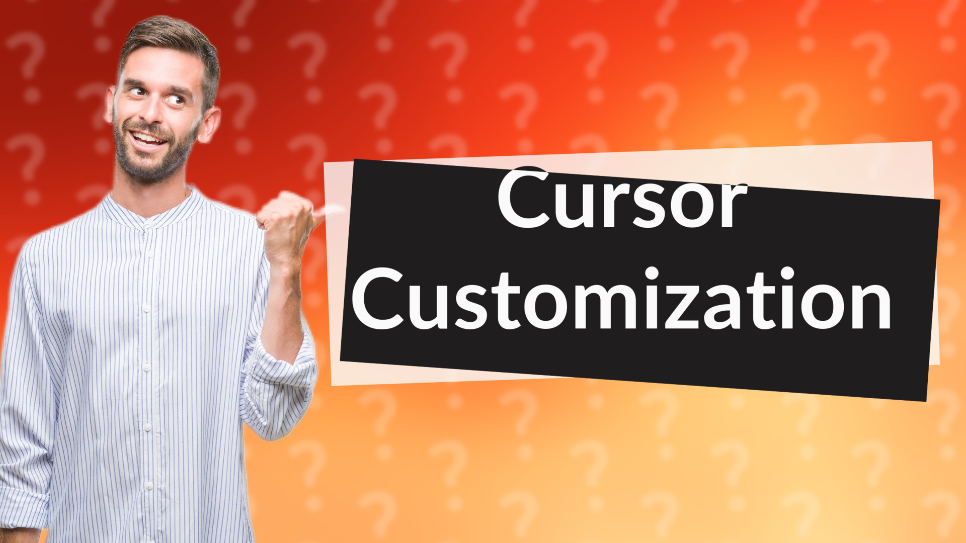 Cursor Customization