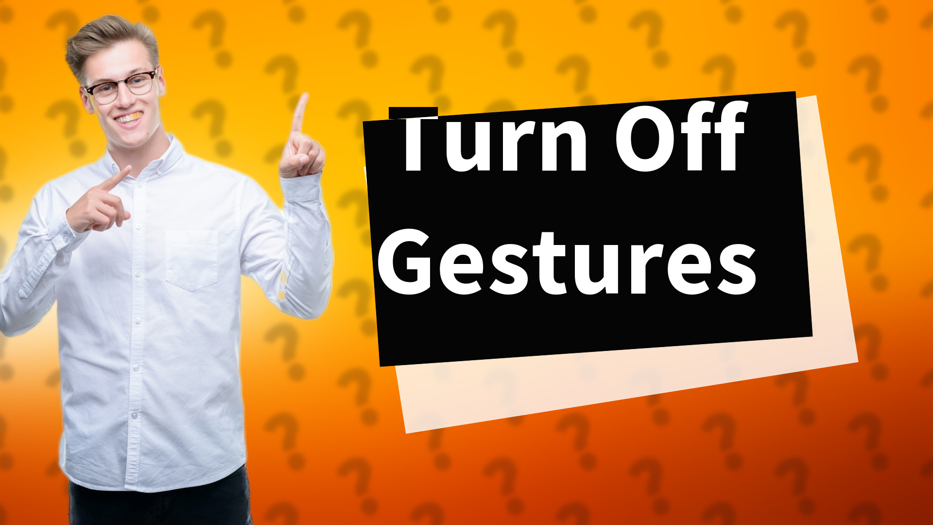 Turn Off Gestures