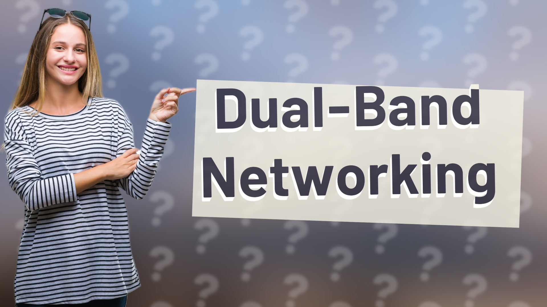 Dual-Band Networking