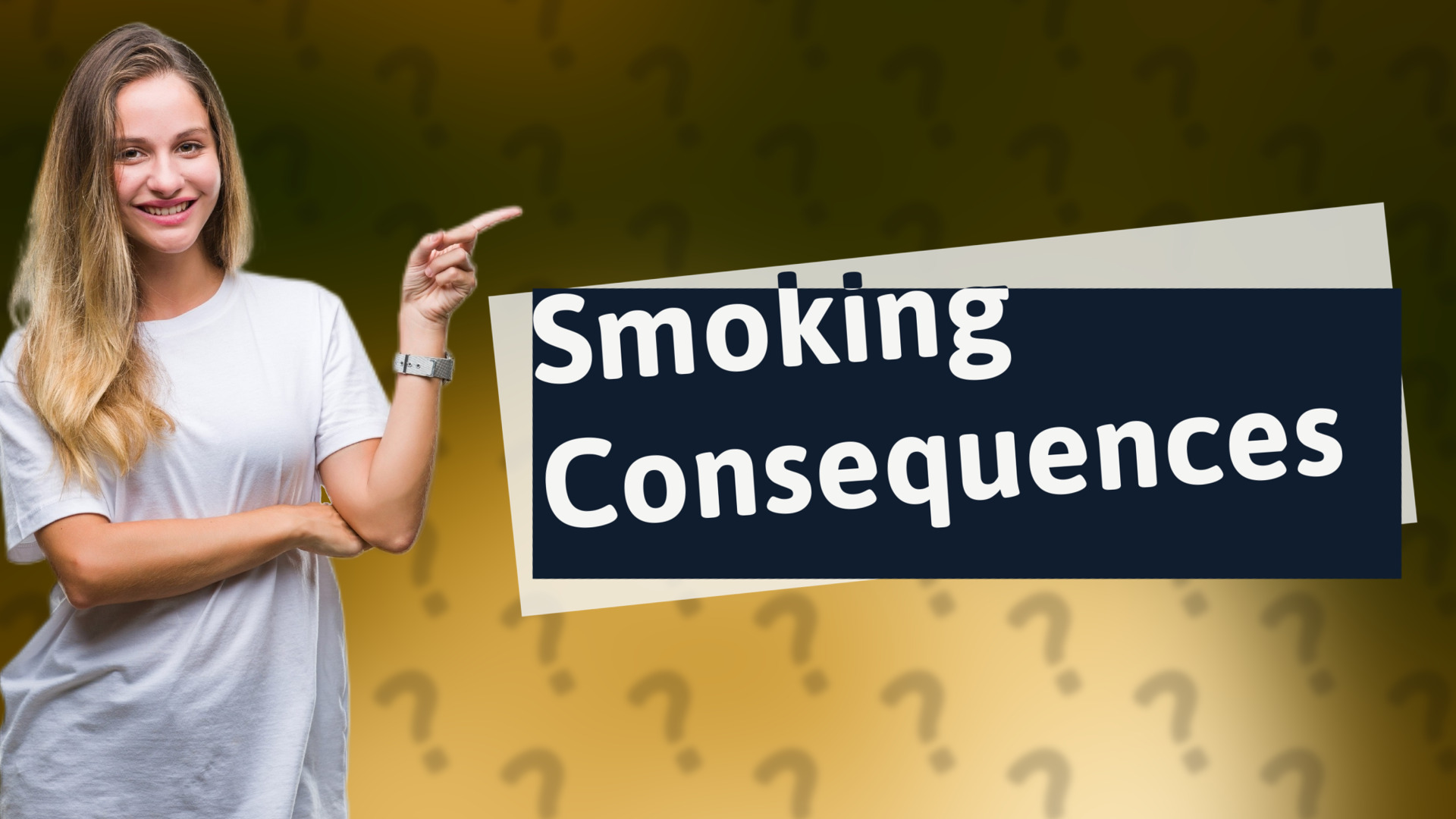Smoking Consequences
