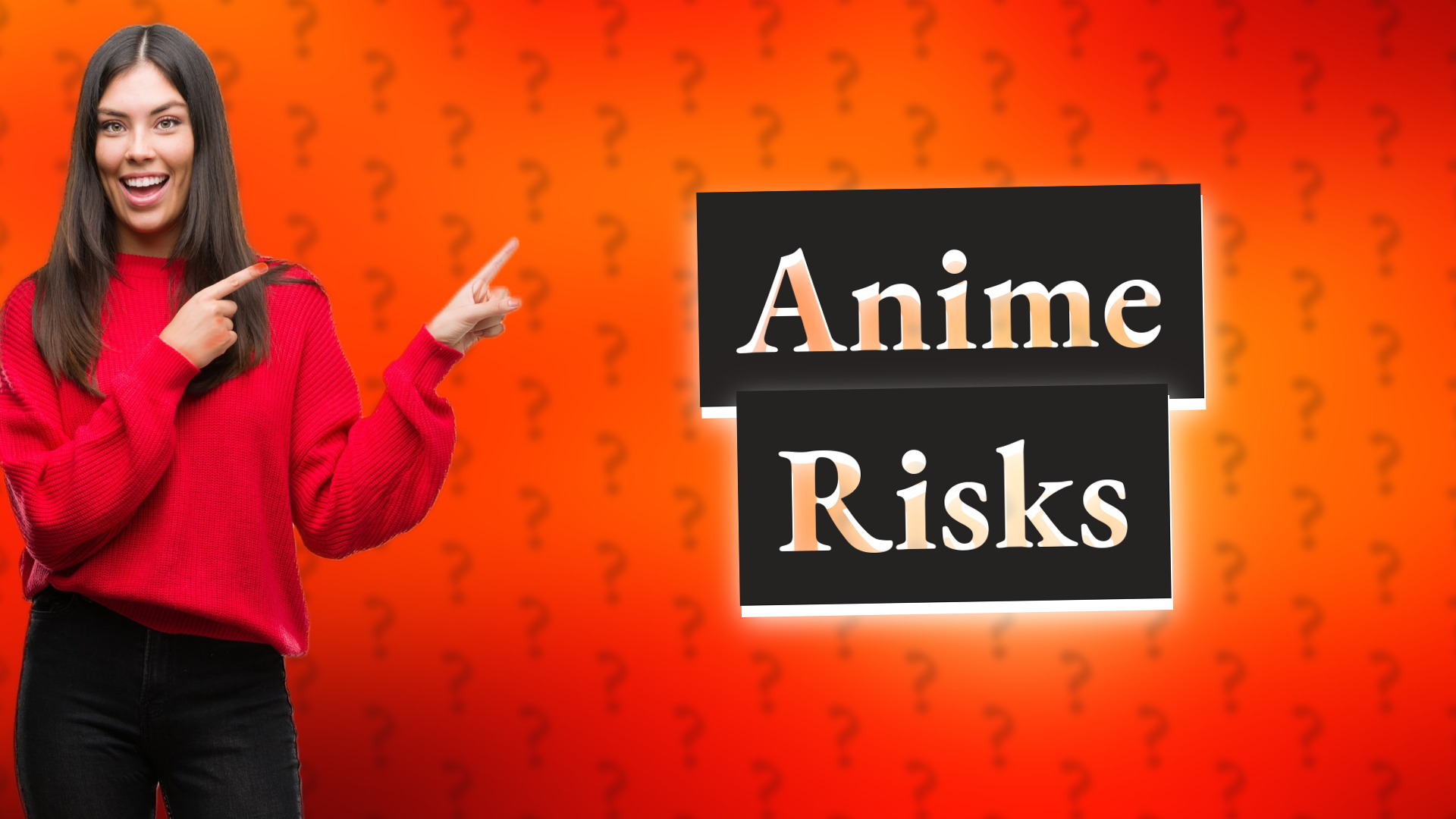 Anime Risks