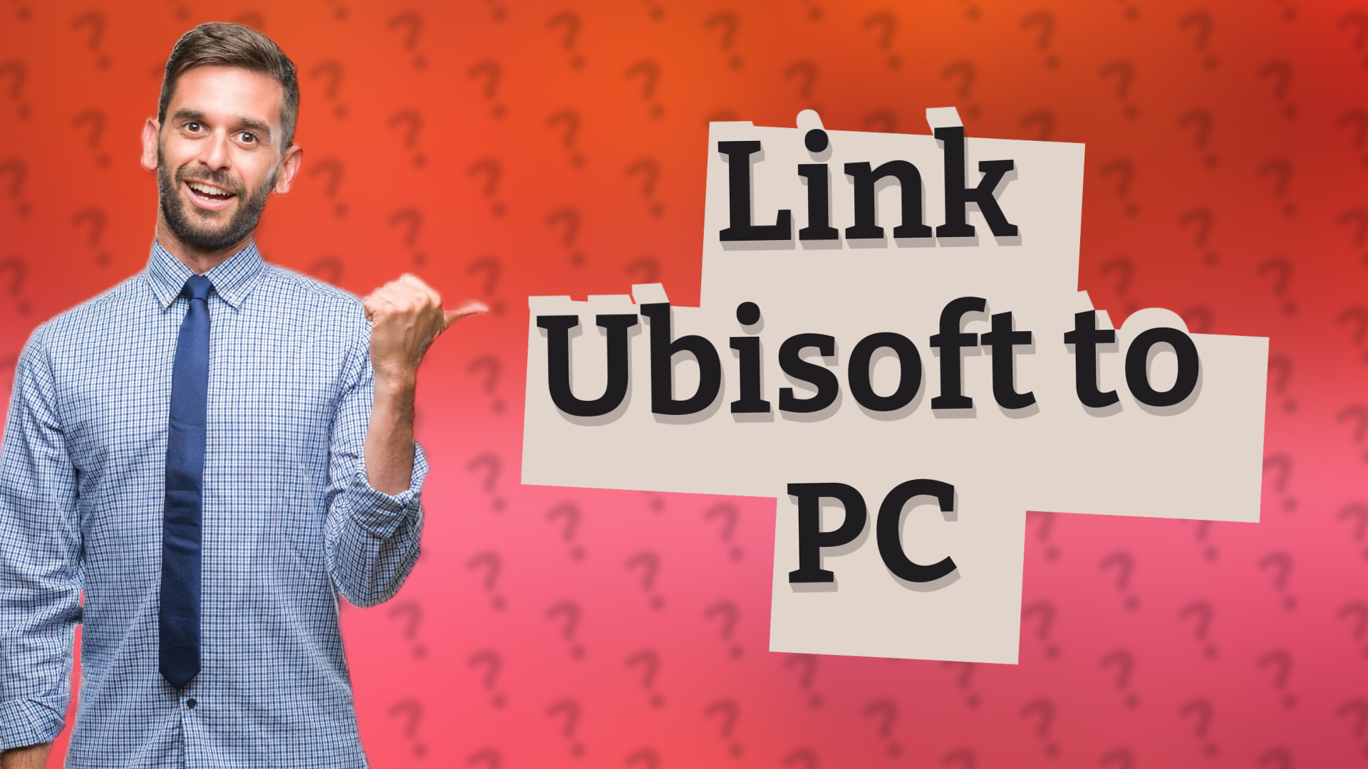 Link Ubisoft to PC