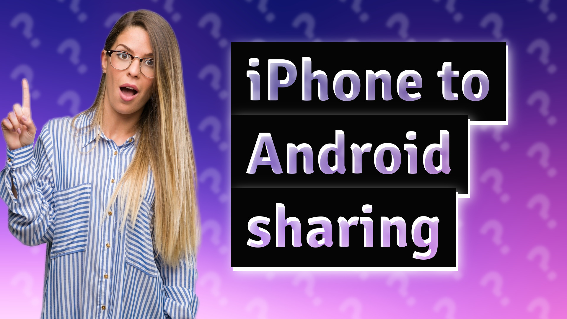 iPhone to Android sharing