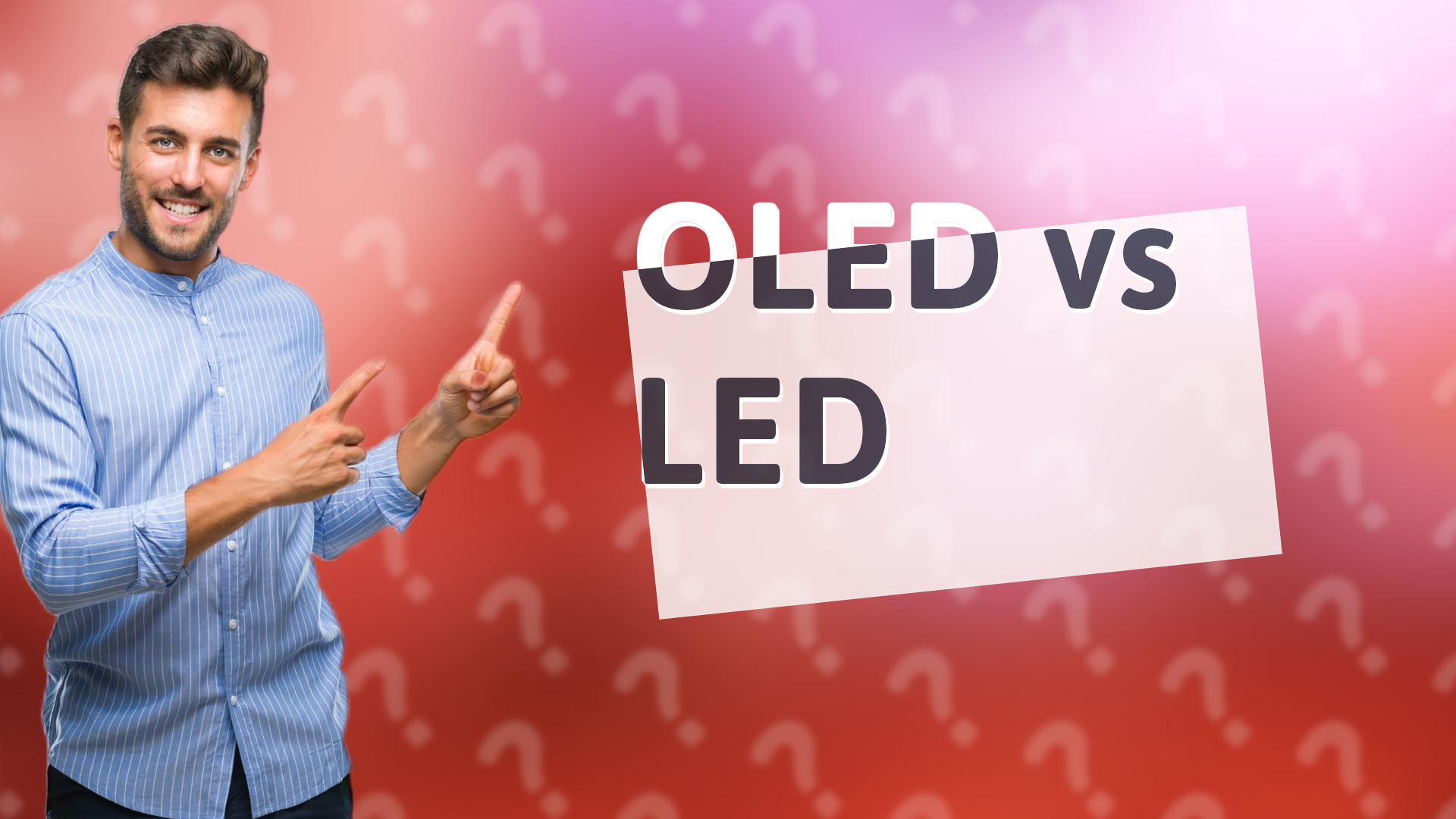 OLED vs LED