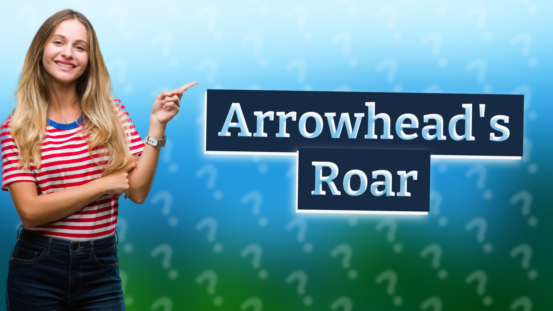 Arrowhead's Roar