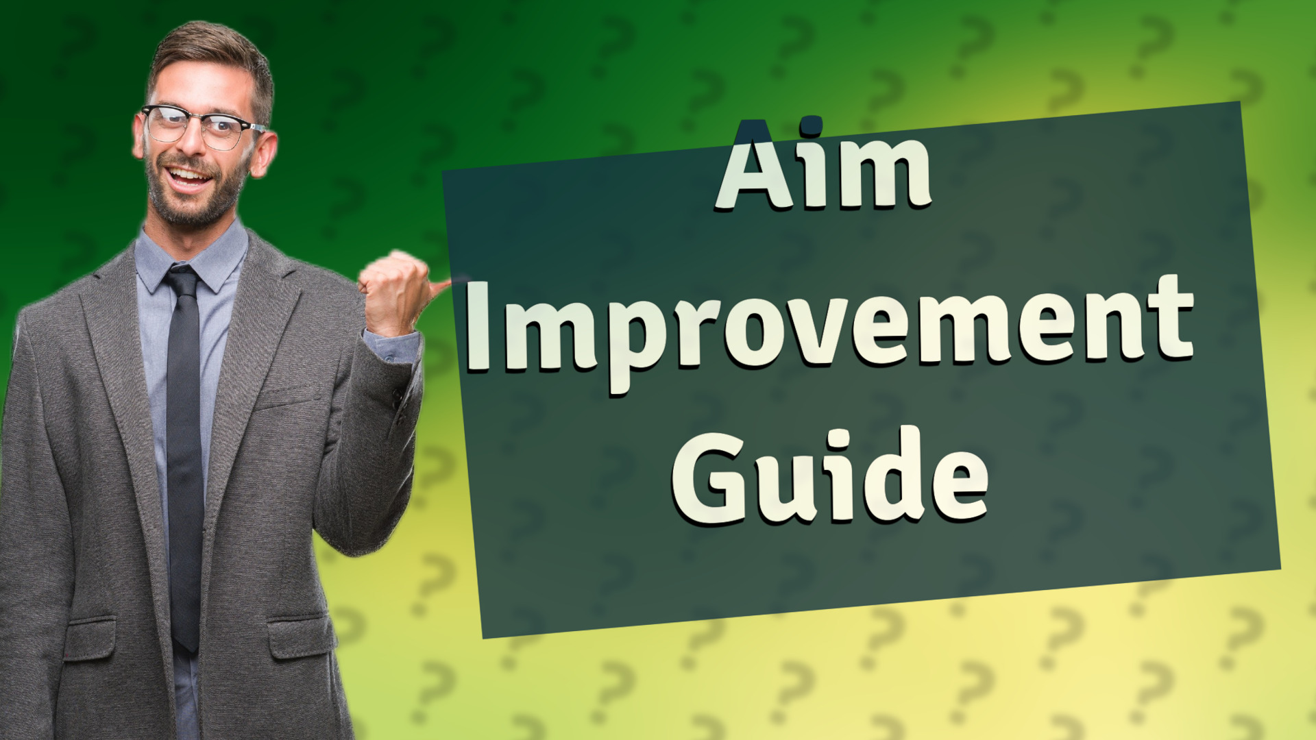 Aim Improvement Guide
