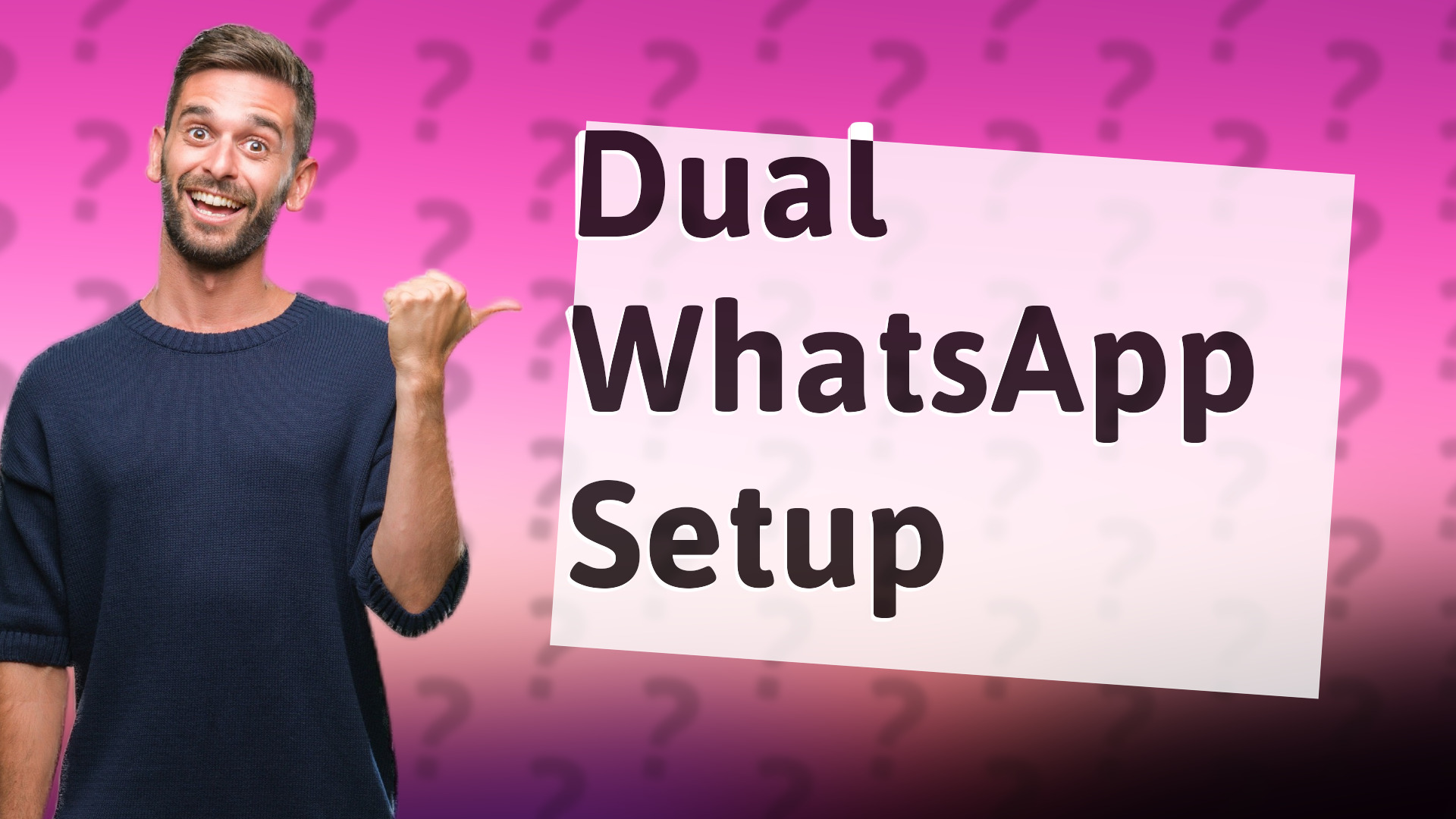 Dual WhatsApp Setup