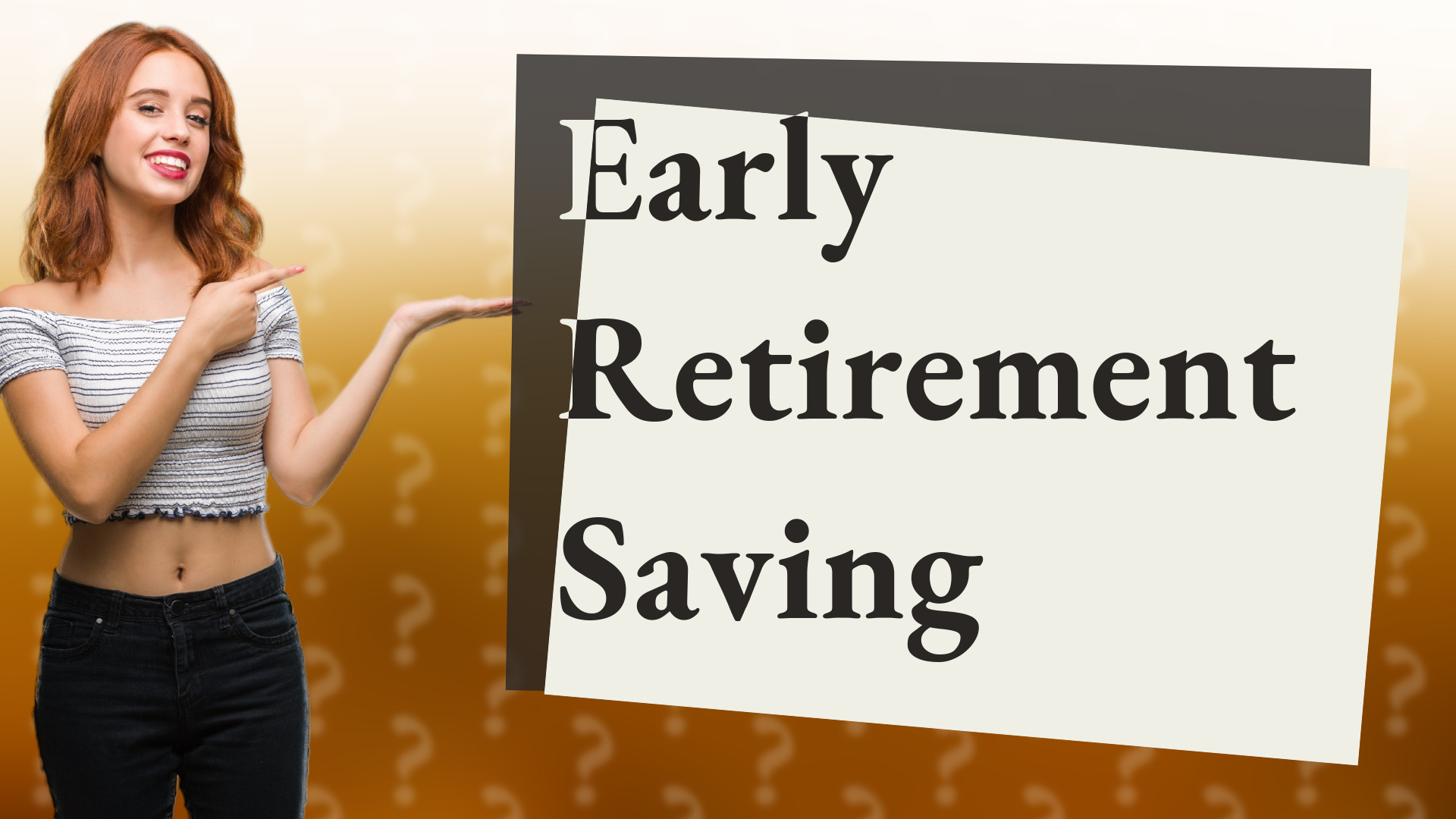 Early Retirement Saving