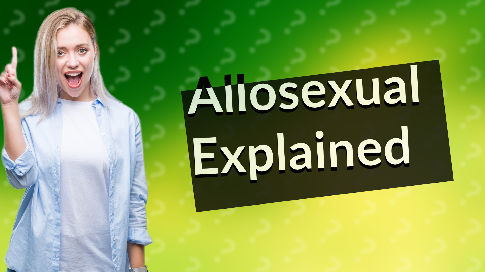 Allosexual Explained